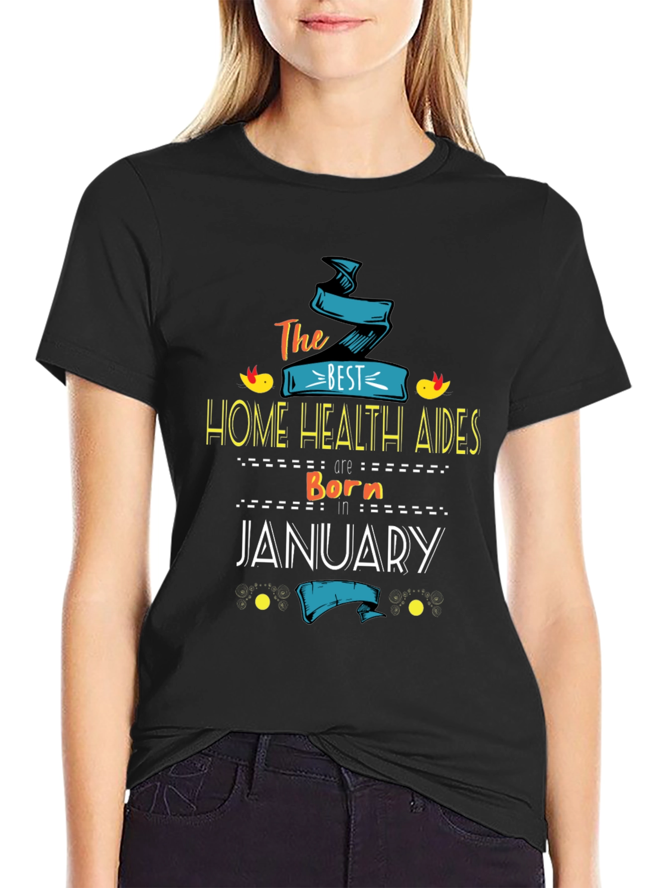 Best Home Health Aides Born In January T-Shirt