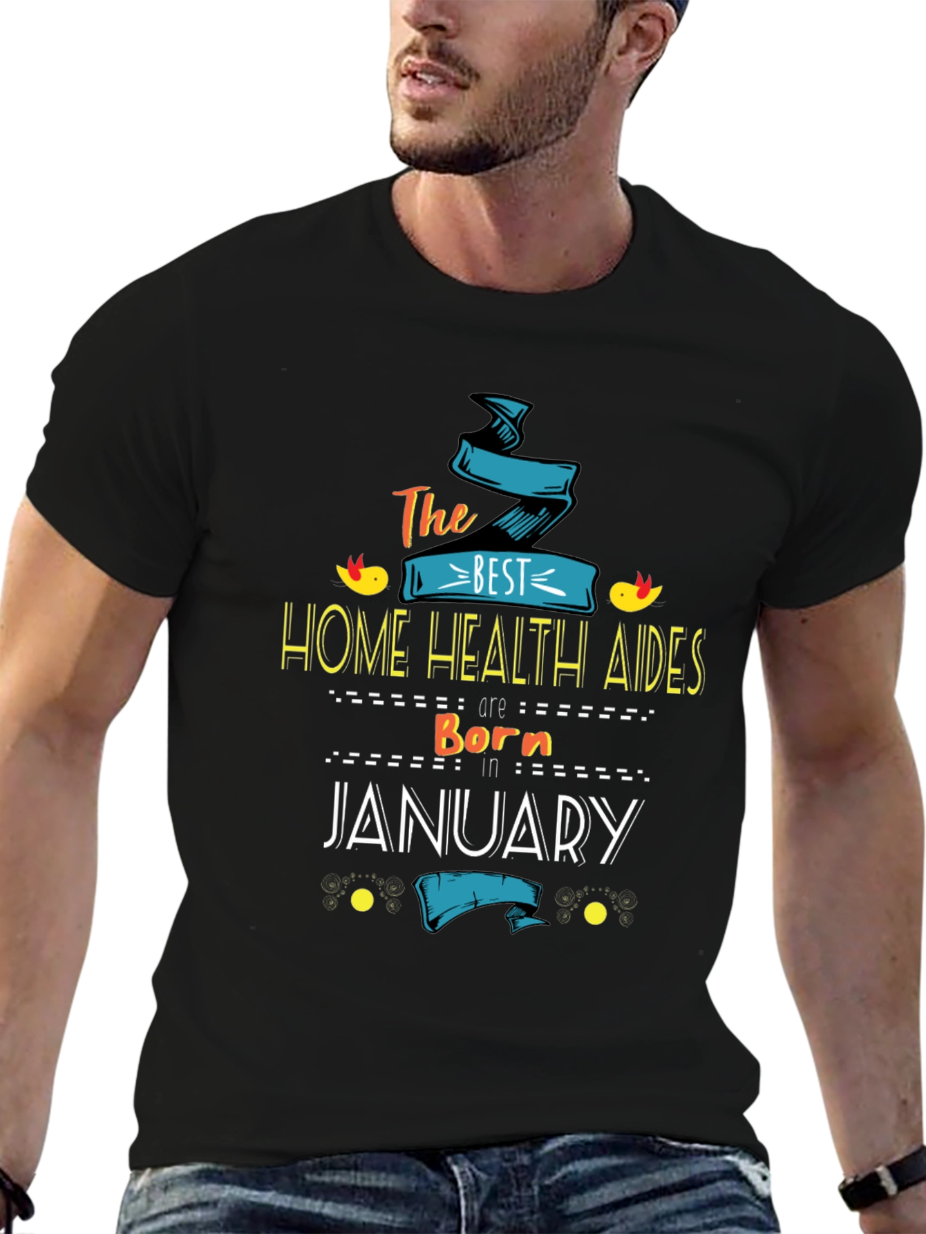 Best Home Health Aides Born In January T-Shirt