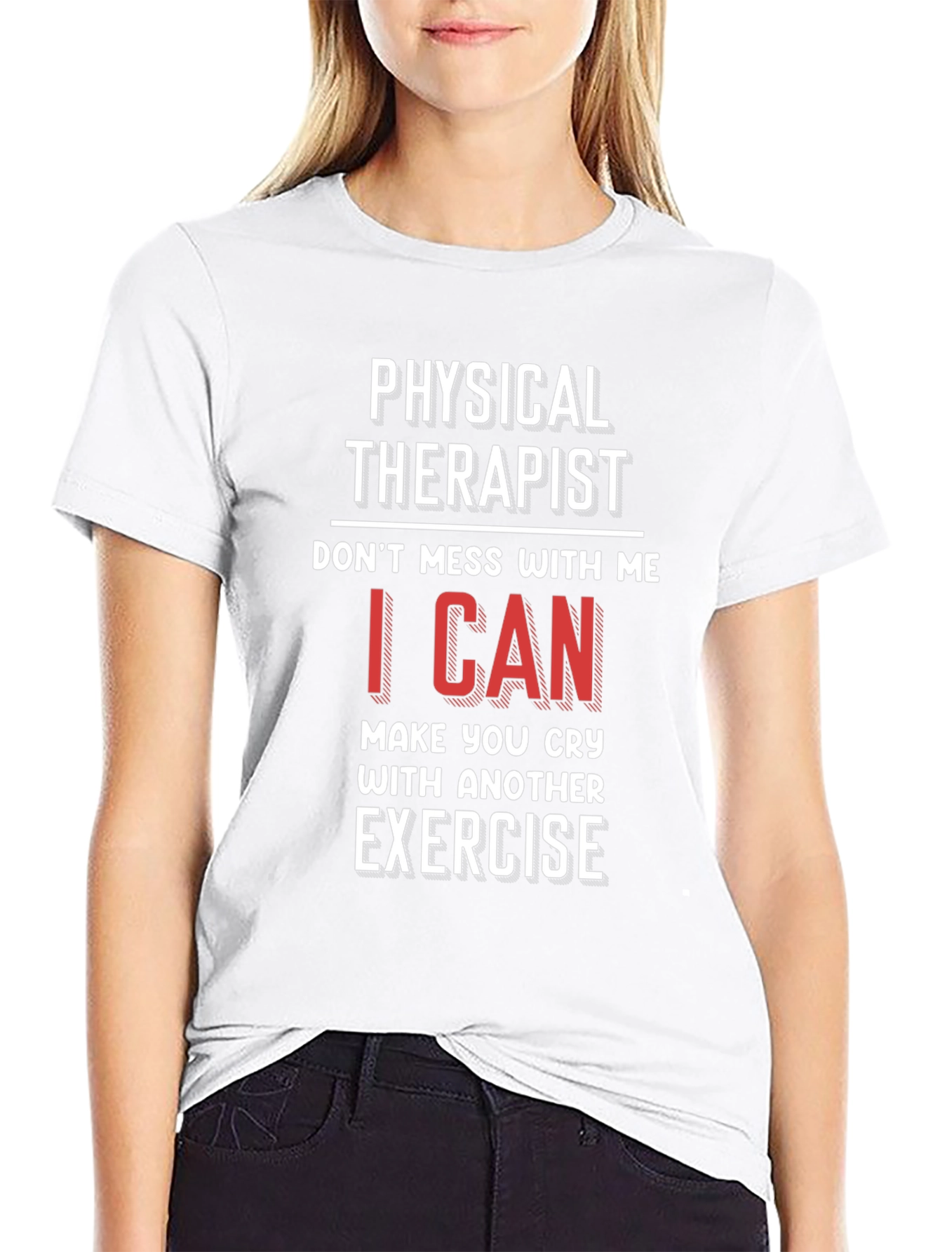 Physical Therapist T-Shirt - Funny Exercise Gift