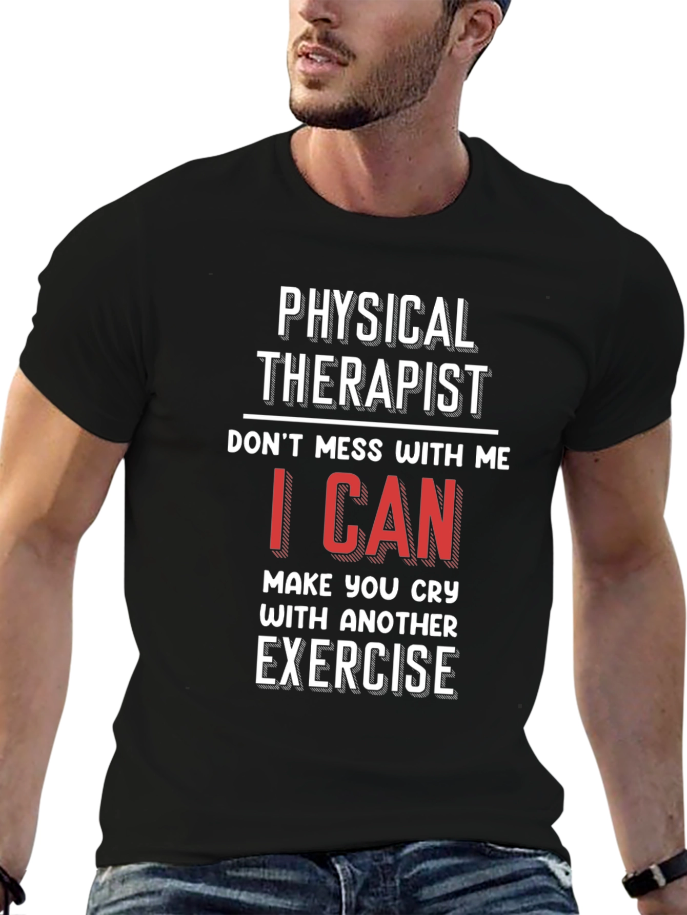 Physical Therapist T-Shirt - Funny Exercise Gift
