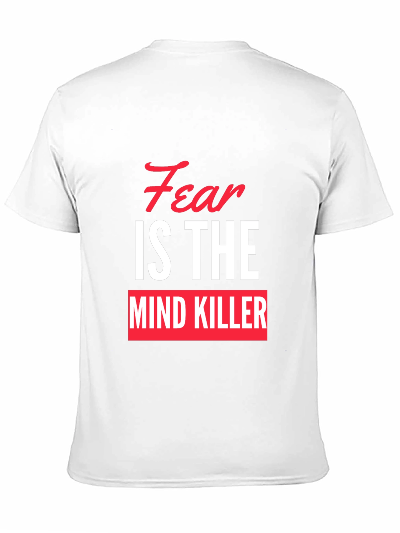 Fear is the Mind Killer Graphic Tee