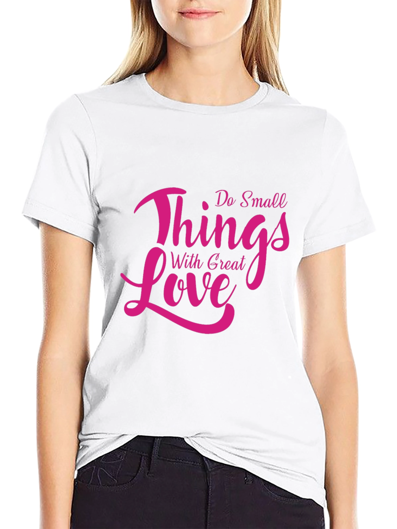 Inspirational Do Small Things With Great Love Black T-Shirt