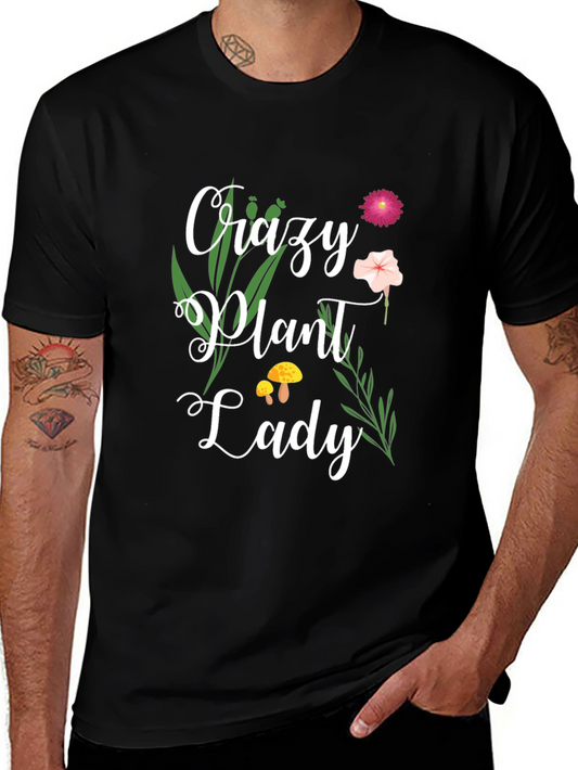Crazy Plant Lady Graphic T-Shirt
