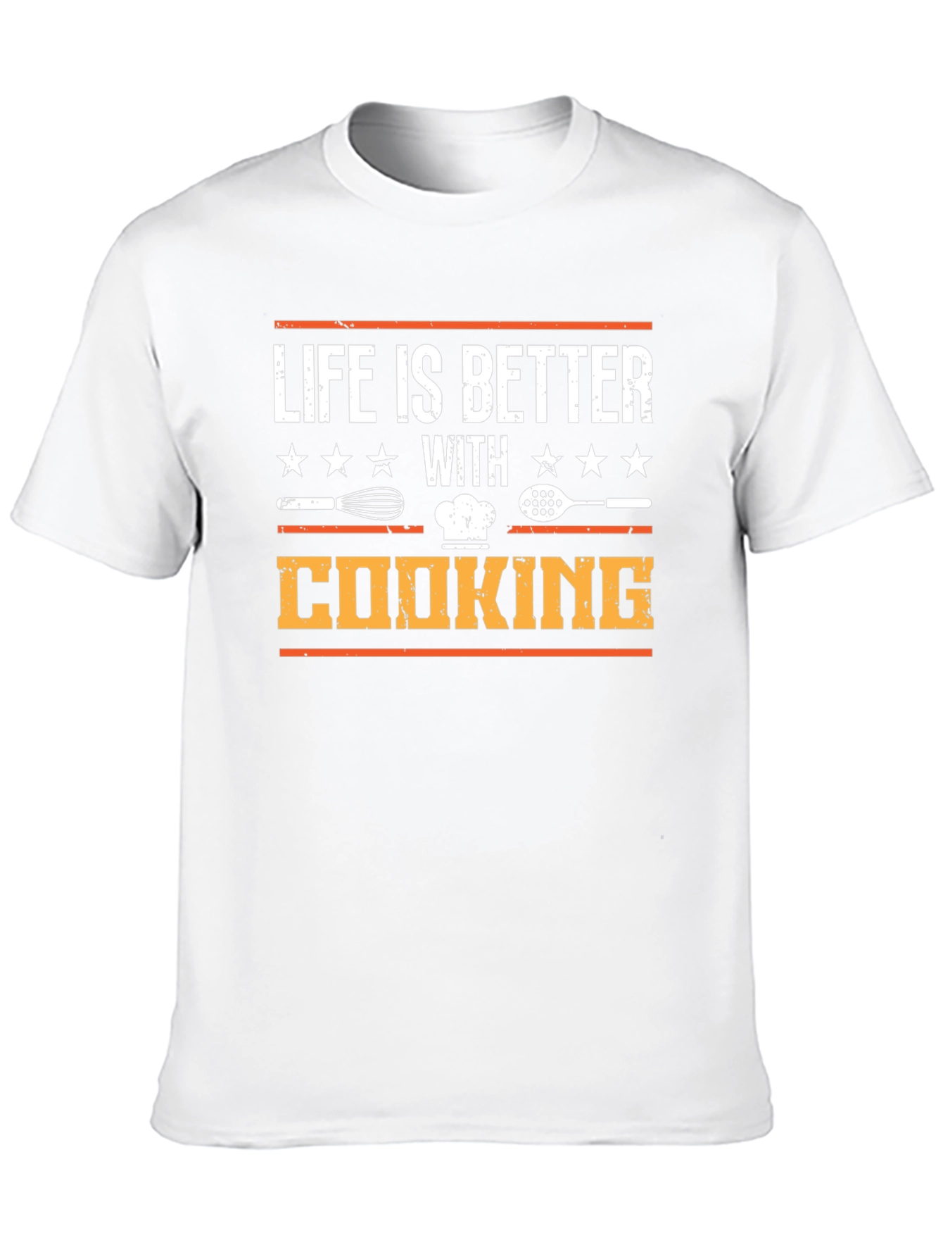 Life is Better with Cooking T-Shirt - Chef Gift