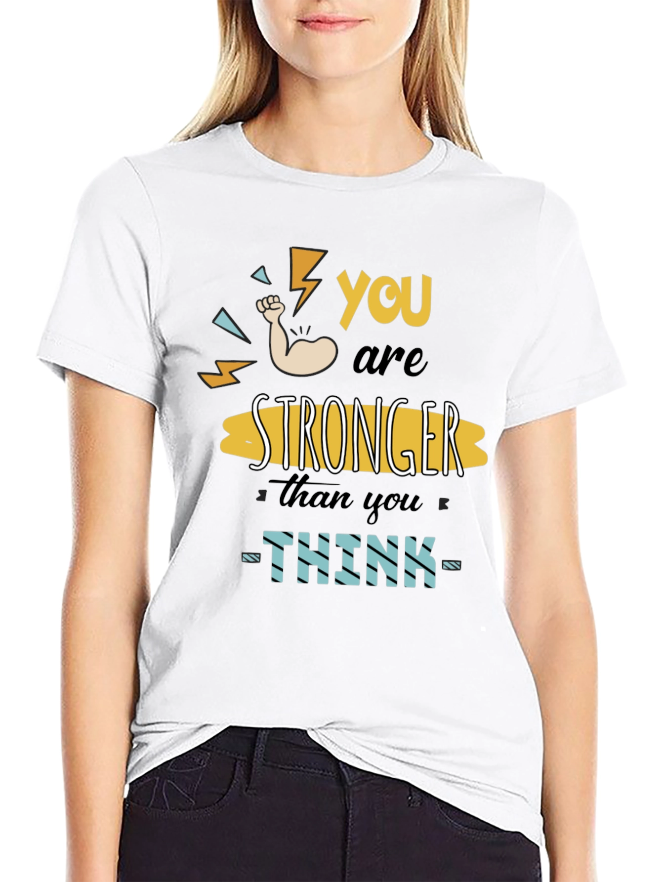 You Are Stronger Than You Think Graphic T-Shirt