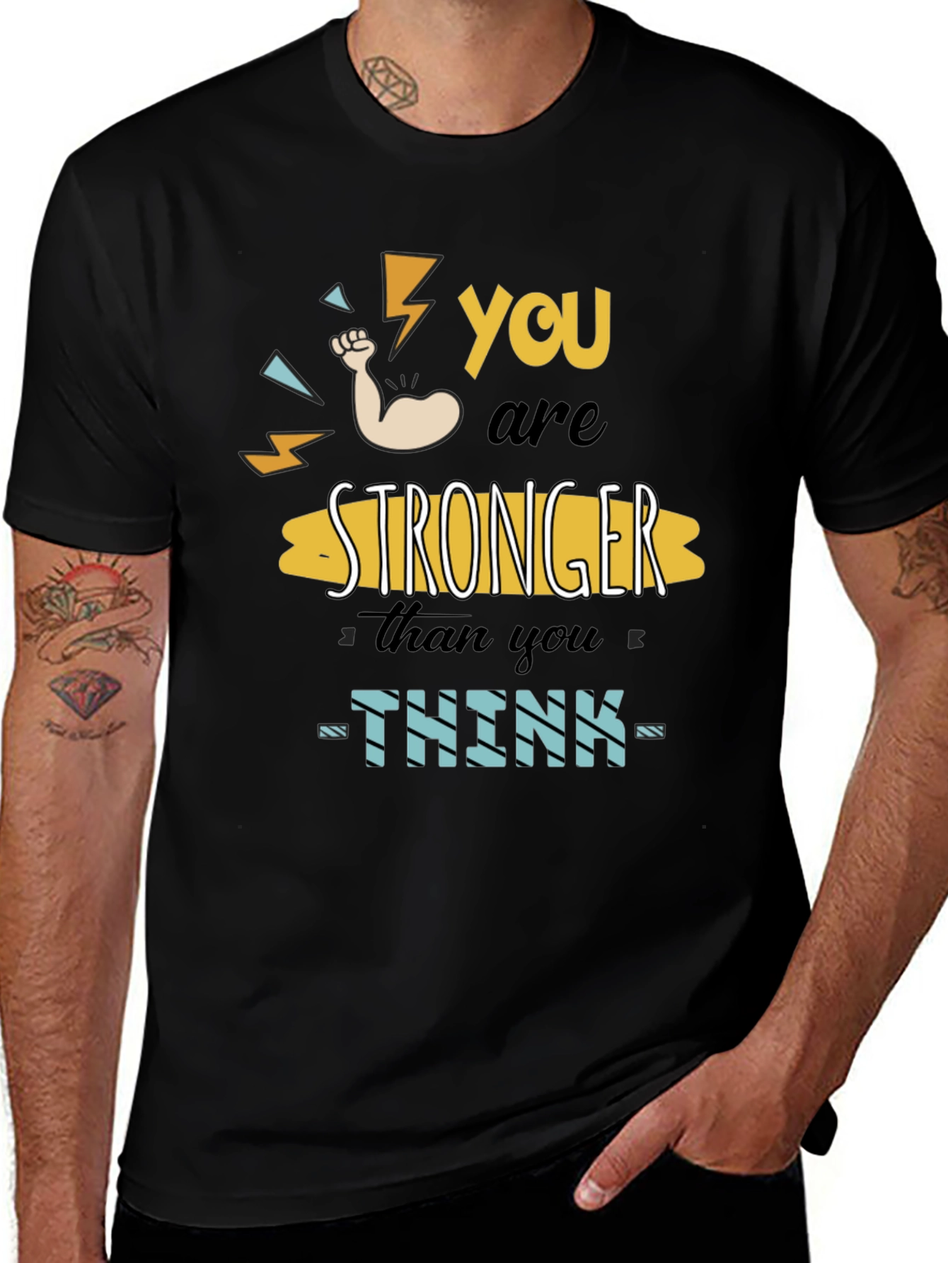 You Are Stronger Than You Think Graphic T-Shirt