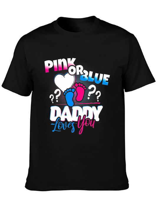 Pink or Blue Daddy Loves You Gender Reveal T-Shirt
