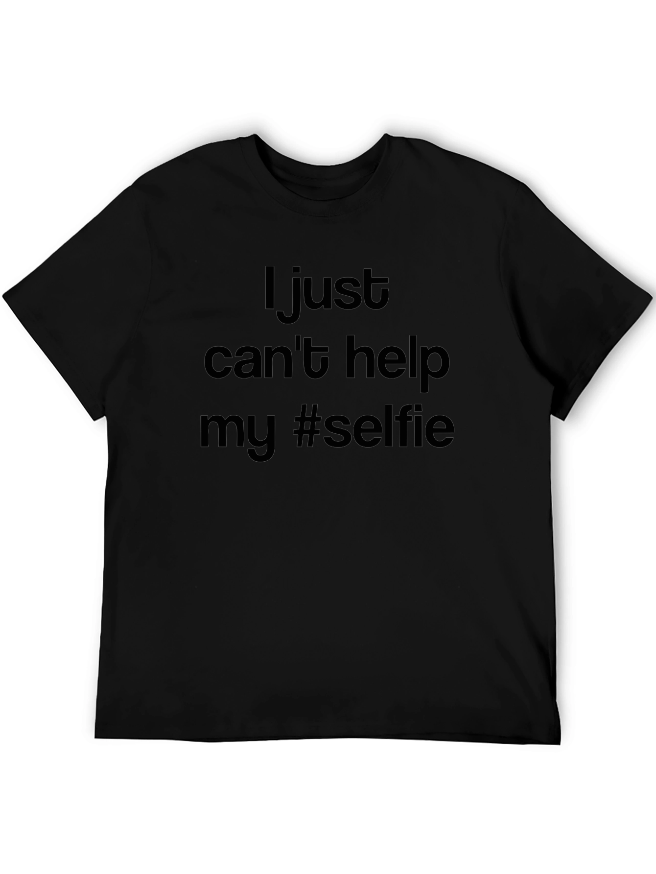 I Just Cant Help My #Selfie T-Shirt