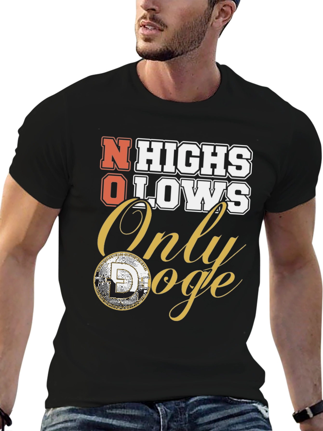 No Highs No Lows Only Doge T-Shirt