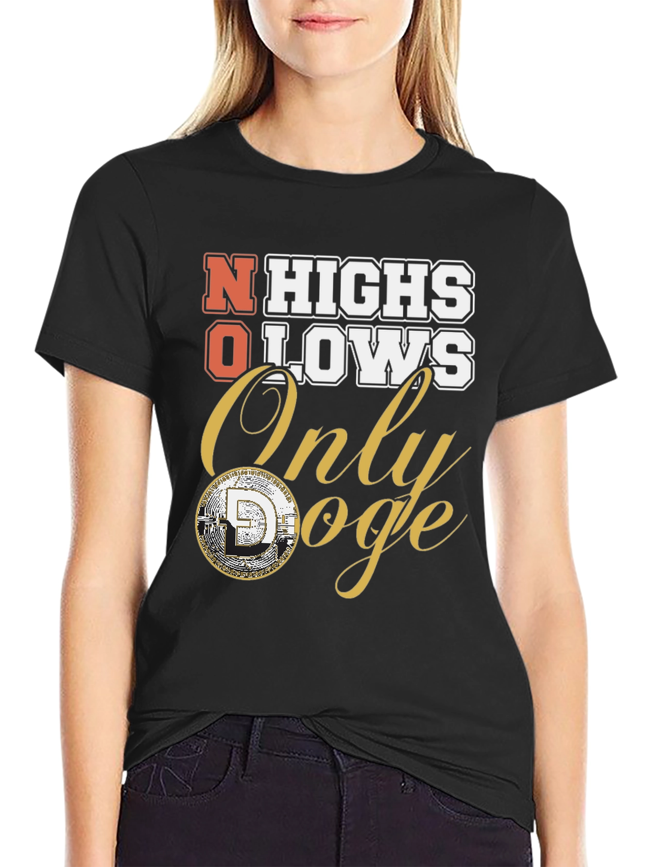 No Highs No Lows Only Doge T-Shirt