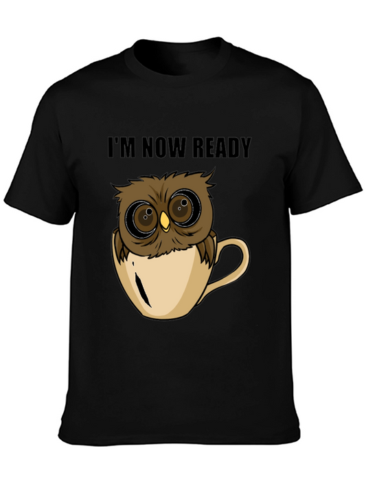 Owl in Cup T-Shirt - Im Now Ready
