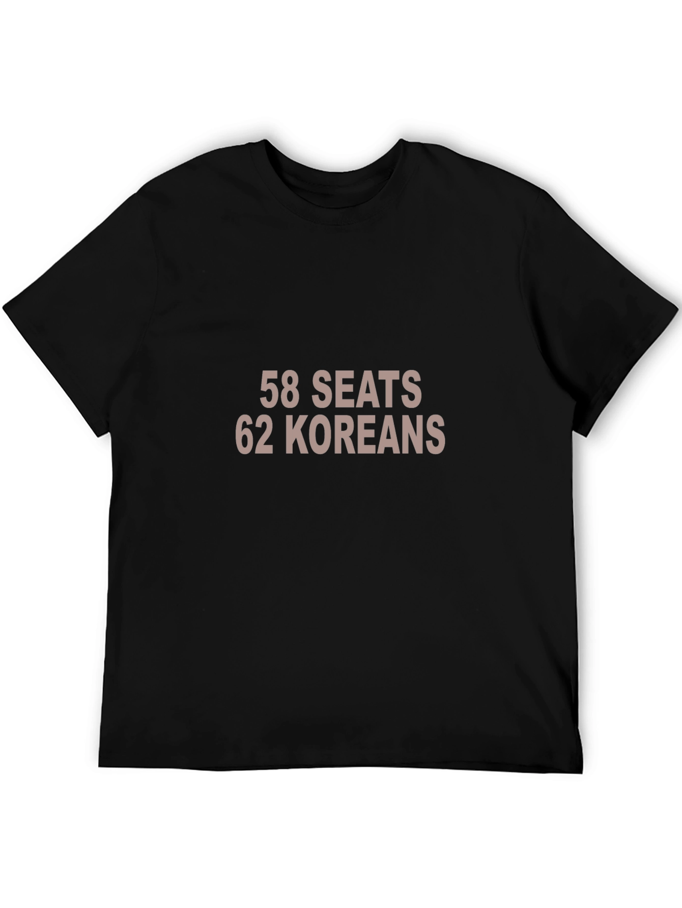 58 Seats 62 Koreans Funny Graphic Tee