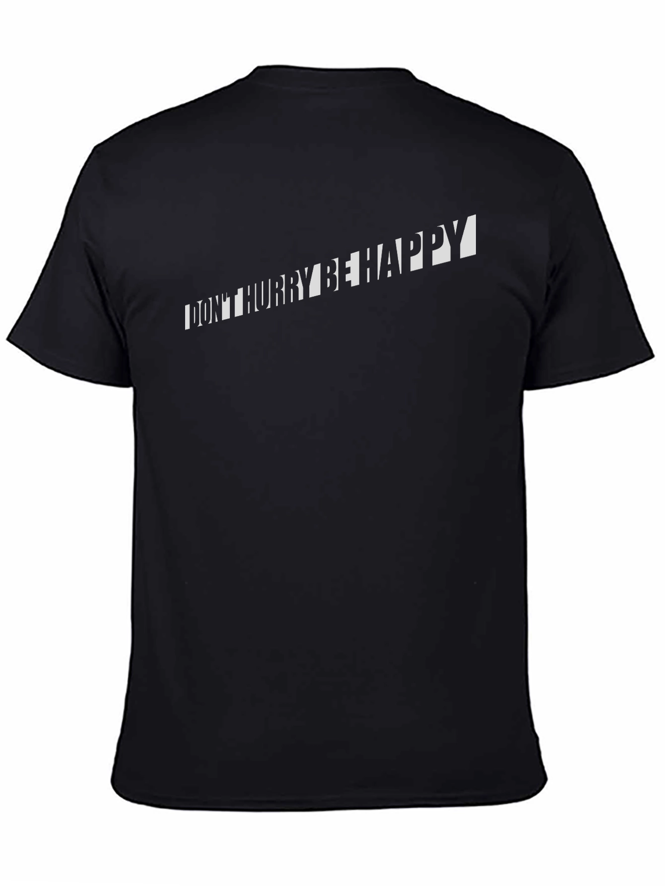 Dont Hurry Be Happy Graphic Tee - Black