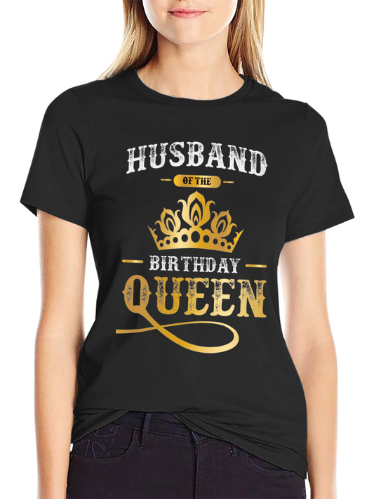 Husband of the Birthday Queen T-Shirt