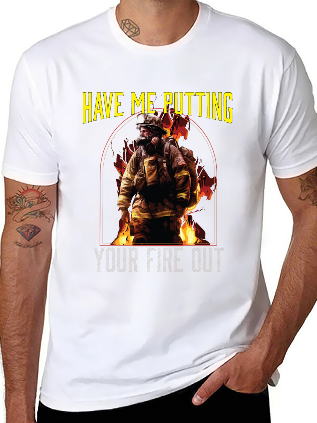 Firefighter T-Shirt: Putting Your Fire Out