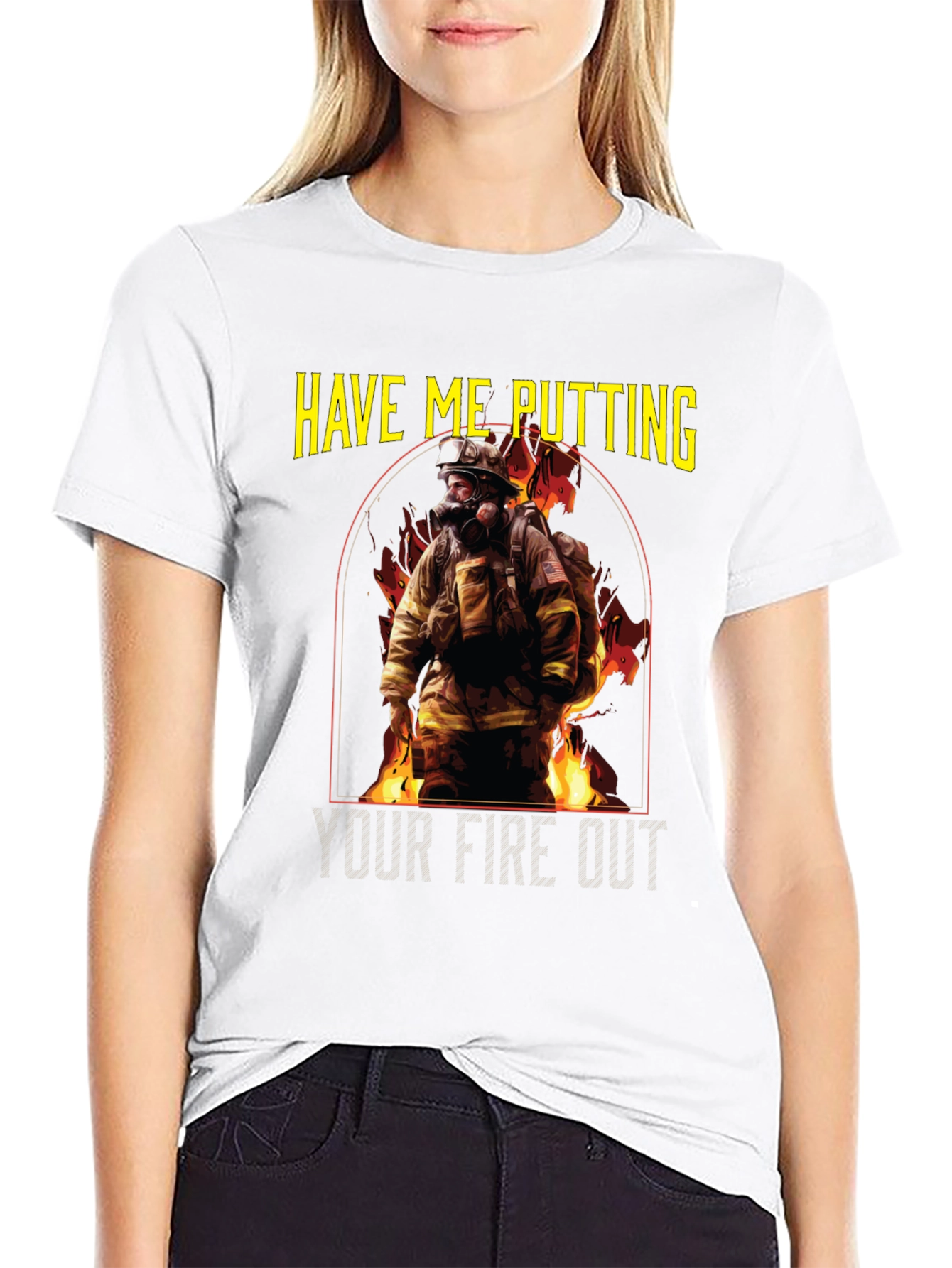 Firefighter T-Shirt: Putting Your Fire Out
