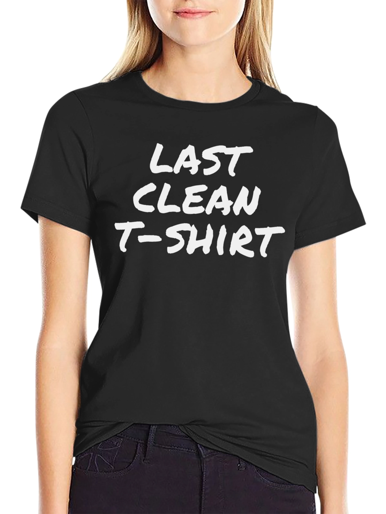 Last Clean T-Shirt Funny Graphic Tee