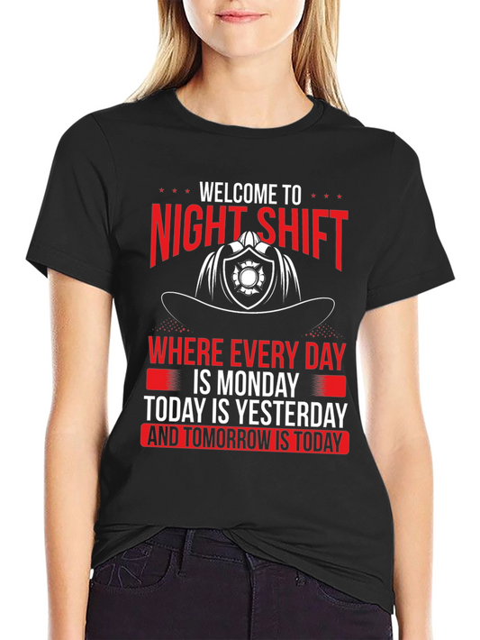 Night Shift Firefighter T-Shirt - Every Day is Monday