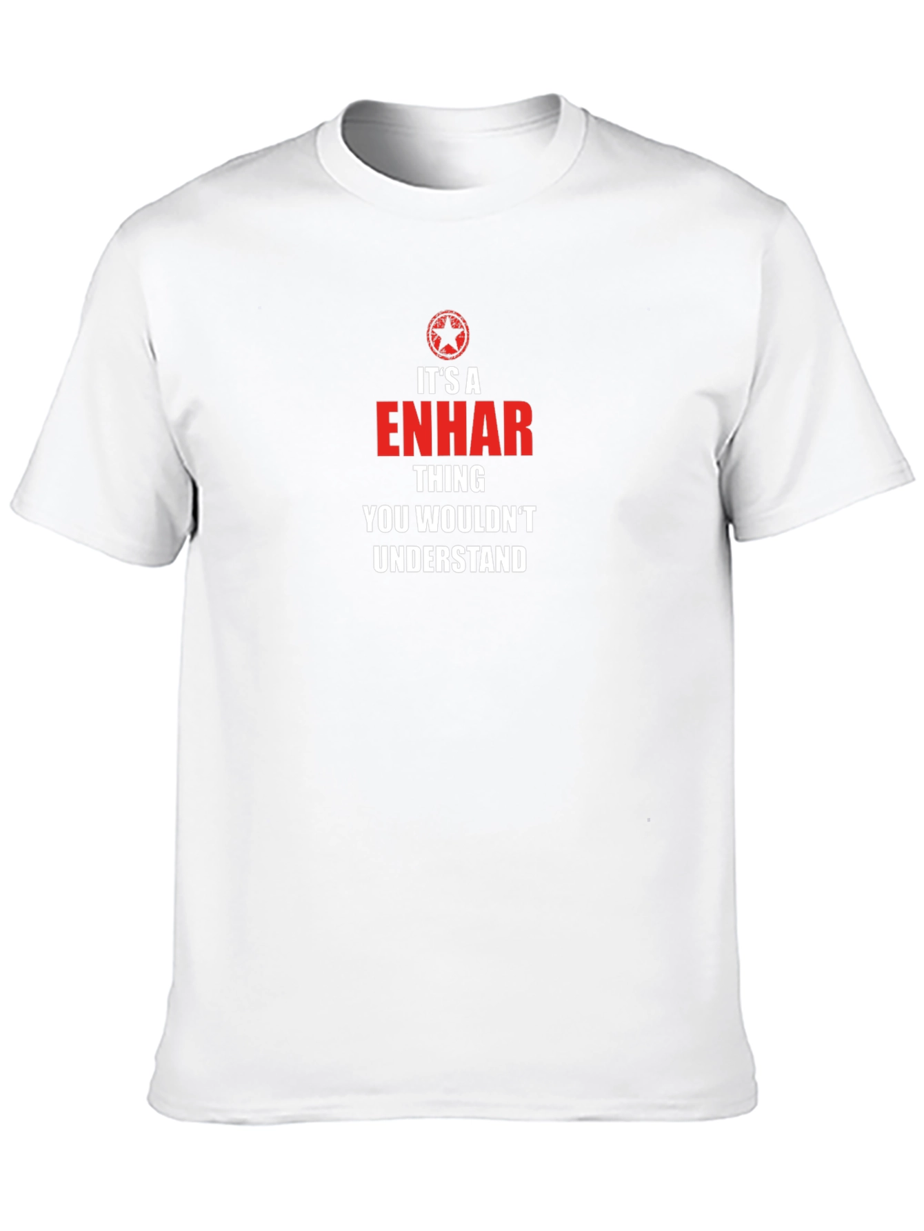 Its A Enhar Thing T-Shirt - You Wouldnt Understand