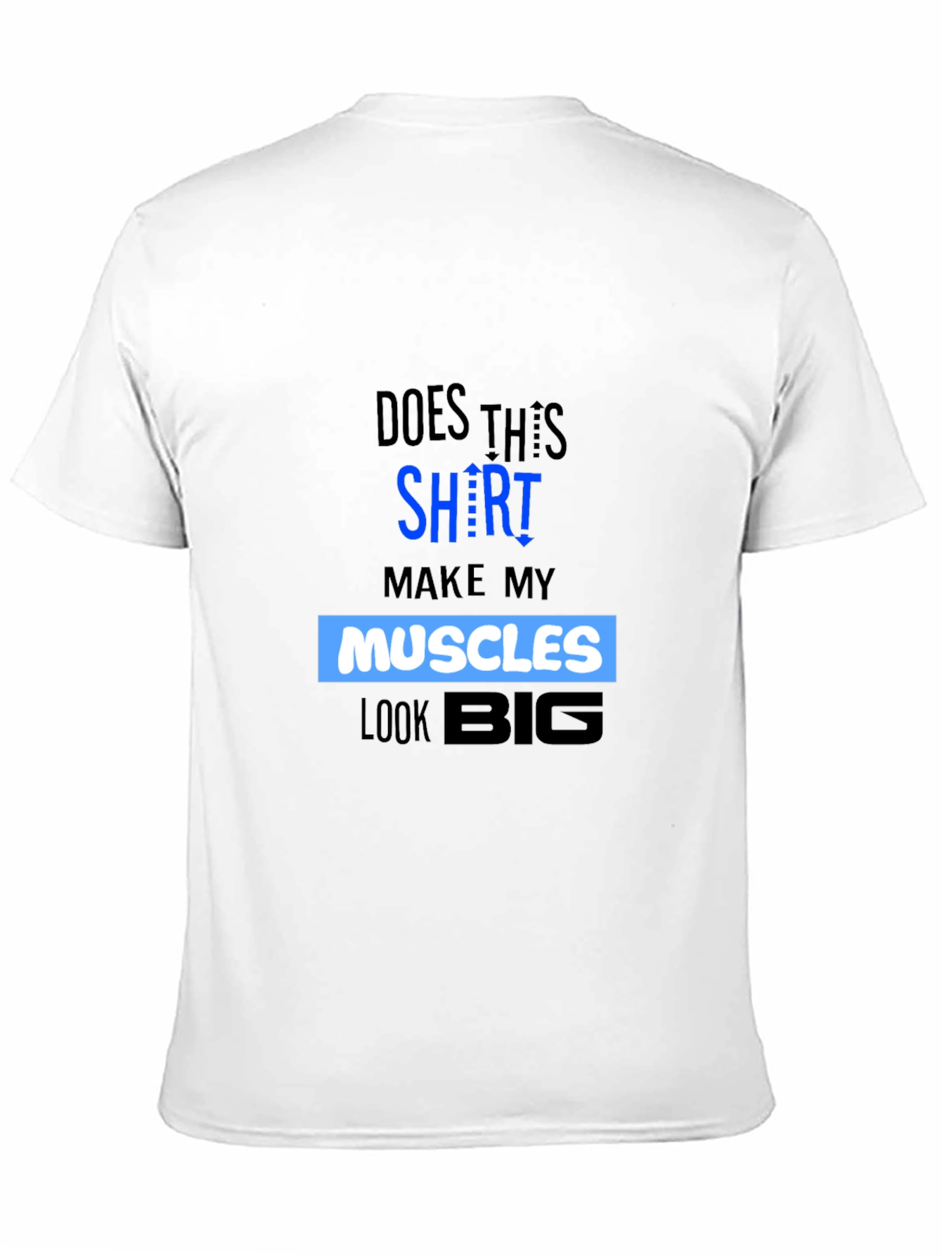 Muscles Graphic T-Shirt - Funny Gym Workout Tee