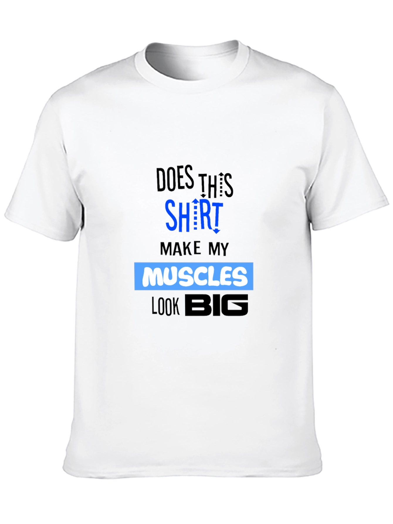 Muscles Graphic T-Shirt - Funny Gym Workout Tee