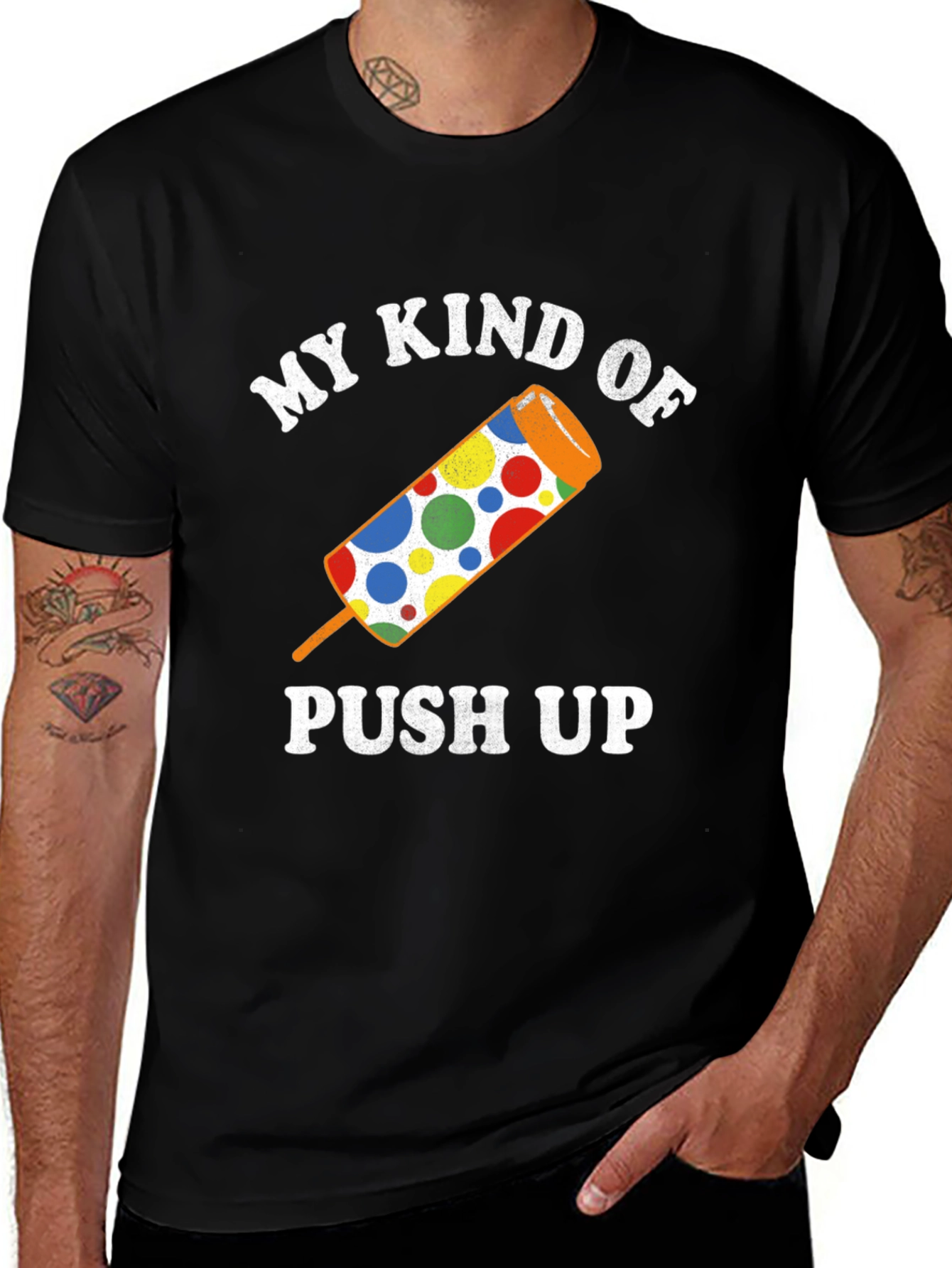 My Kind of Push Up Graphic Tee
