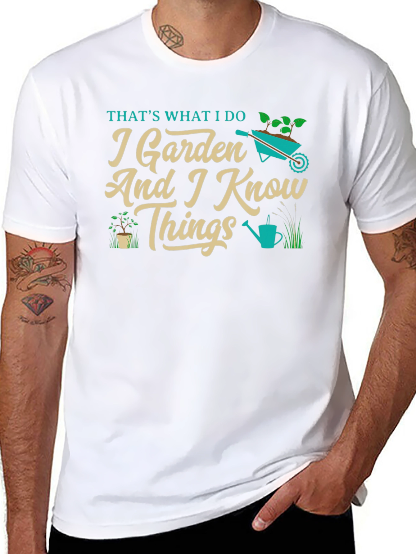 I Garden And I Know Things T-Shirt