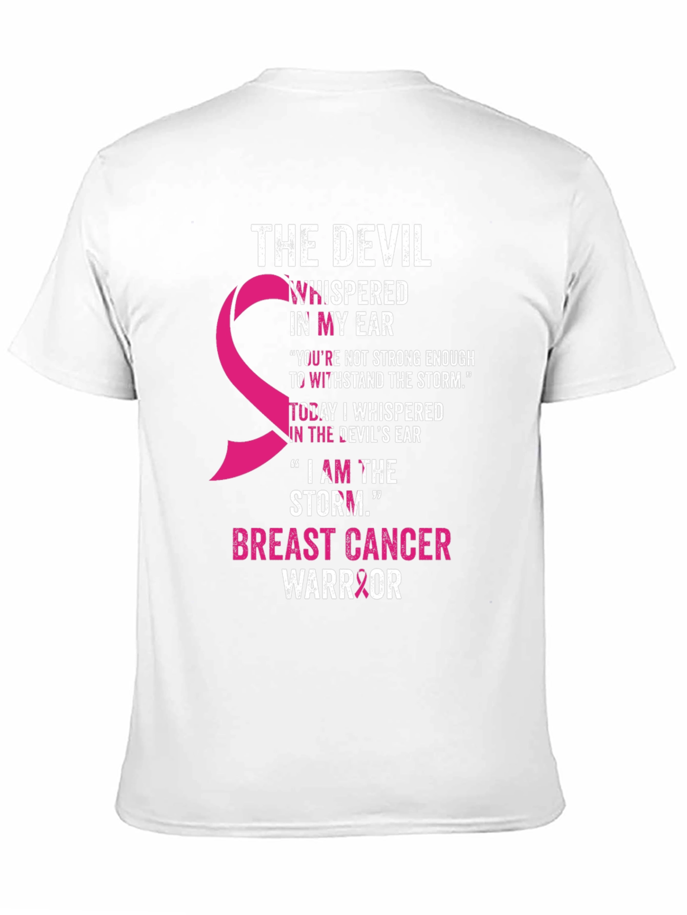 Breast Cancer Warrior T-Shirt - The Devil Whisper