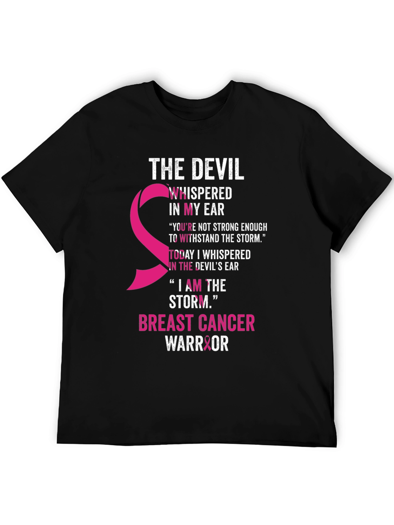 Breast Cancer Warrior T-Shirt - The Devil Whisper