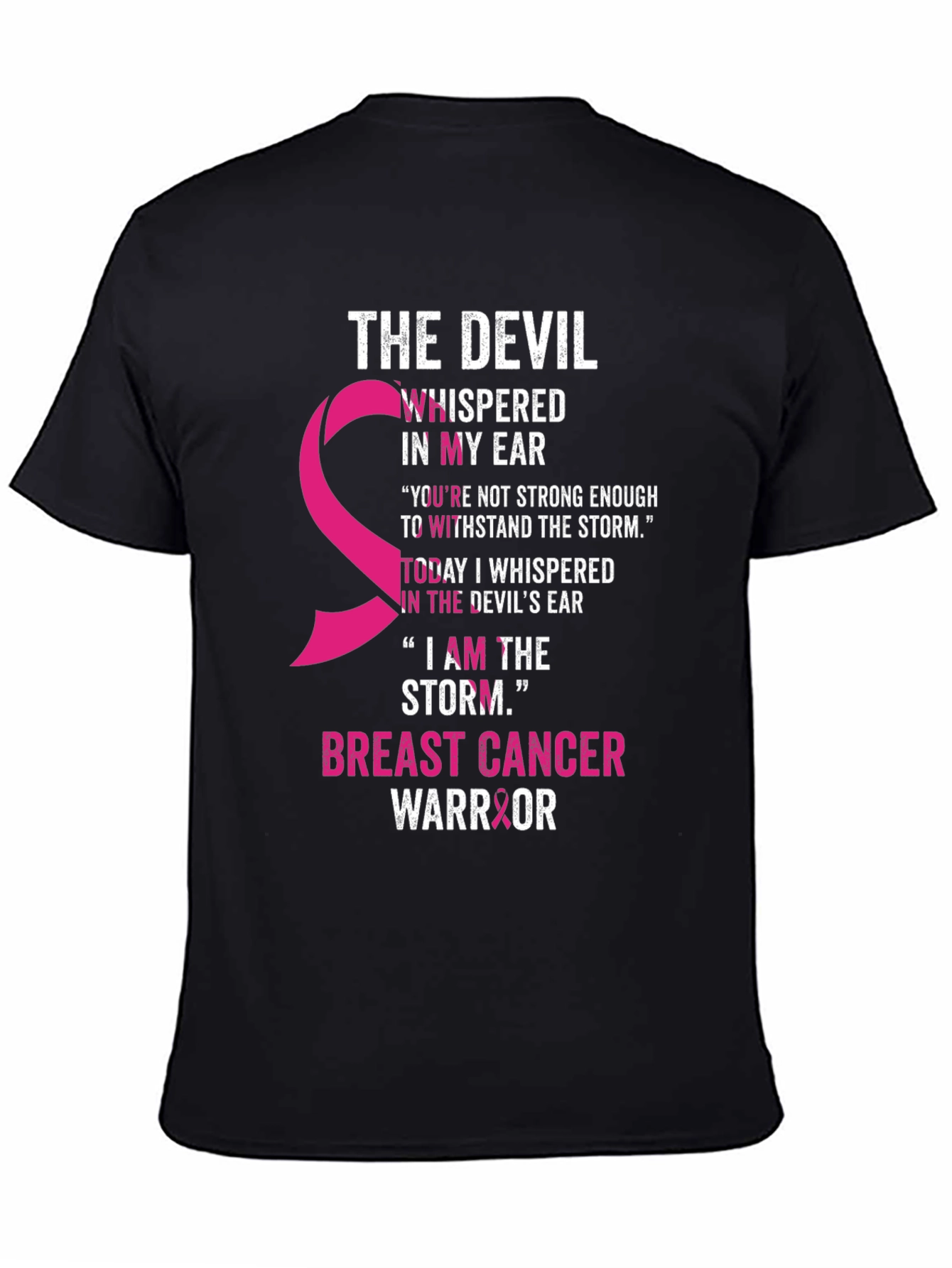 Breast Cancer Warrior T-Shirt - The Devil Whisper