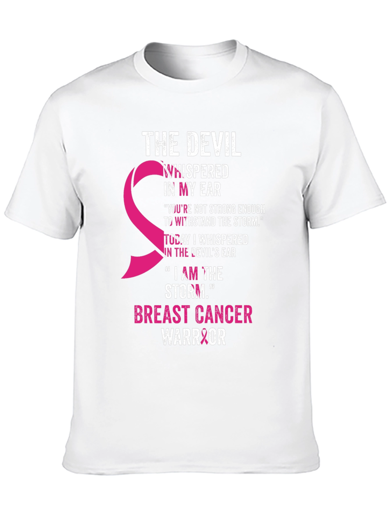 Breast Cancer Warrior T-Shirt - The Devil Whisper