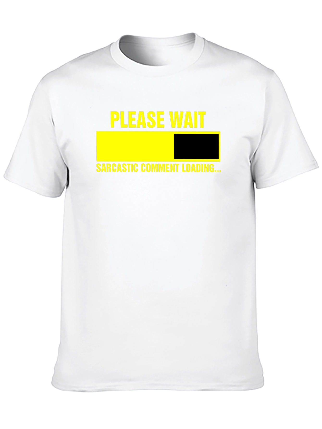 Sarcastic Comment Loading Graphic Tee - Unisex
