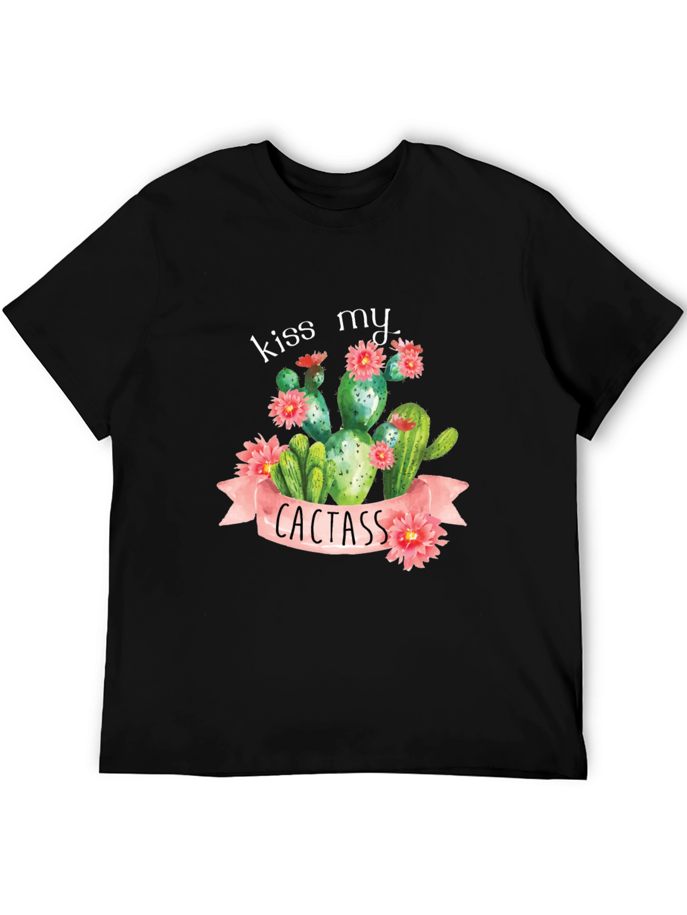 Kiss My Cactass T-Shirt - Funny Cactus Graphic Tee