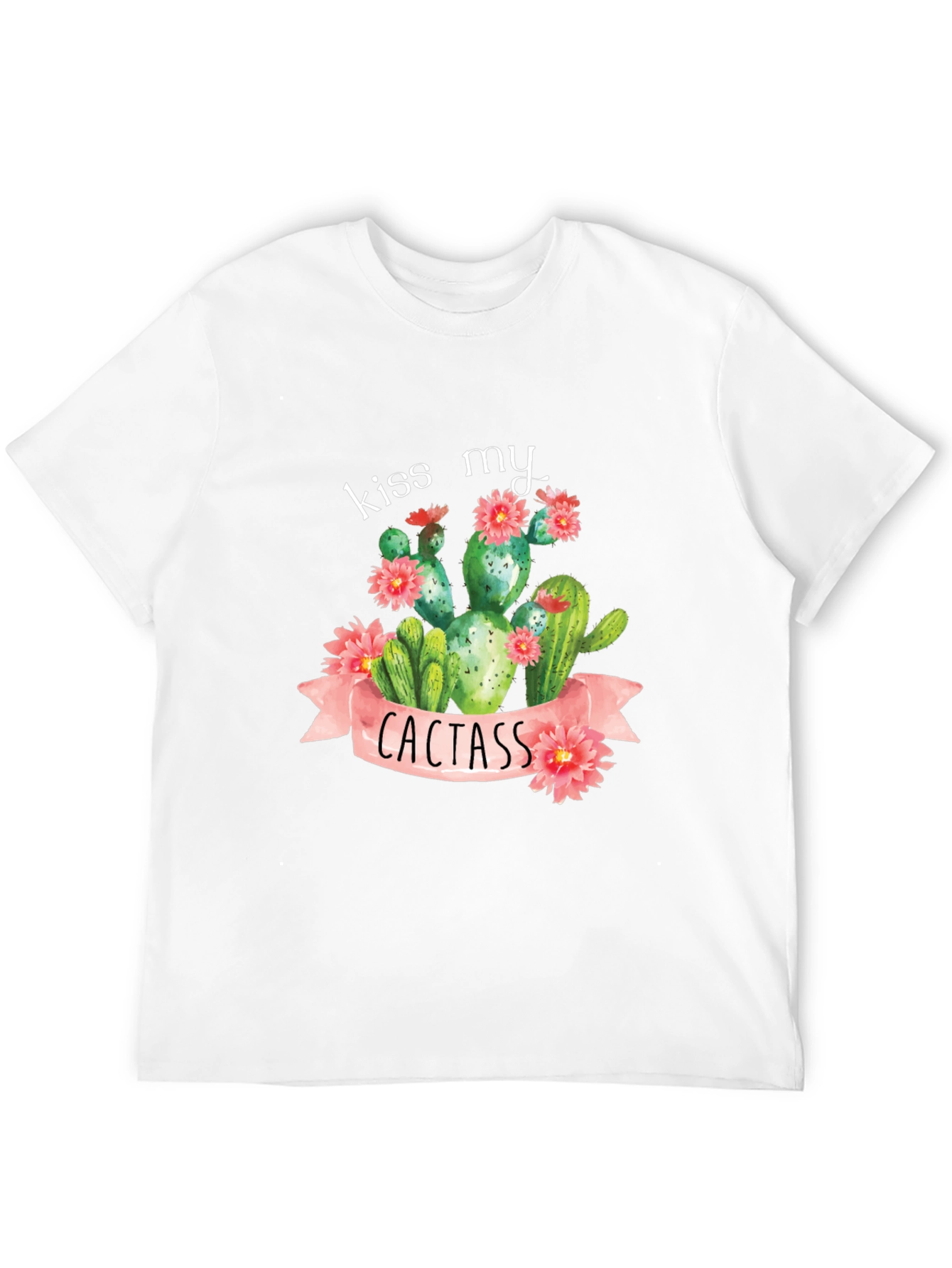 Kiss My Cactass T-Shirt - Funny Cactus Graphic Tee