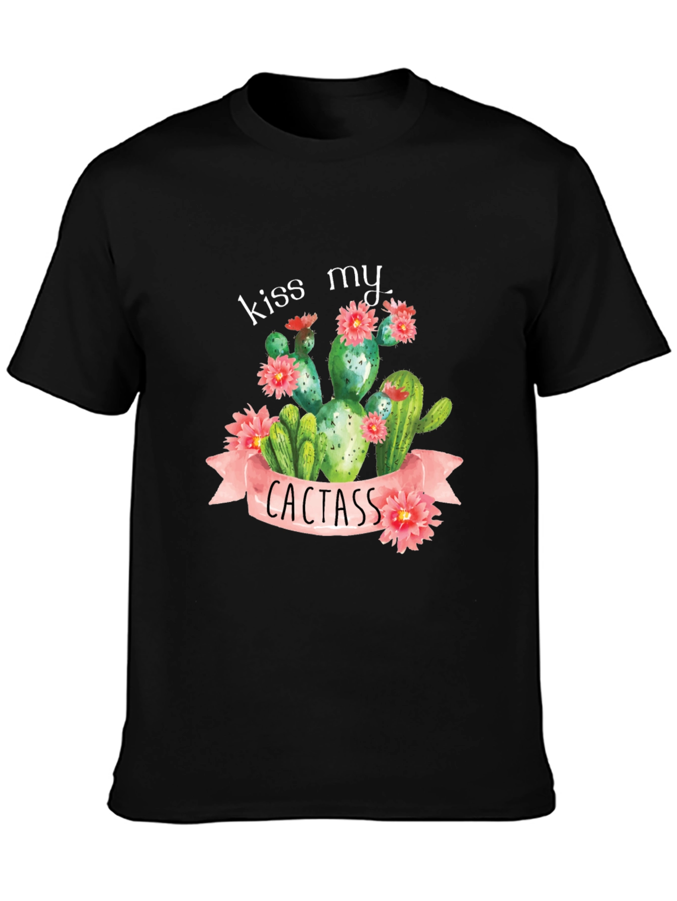 Kiss My Cactass T-Shirt - Funny Cactus Graphic Tee