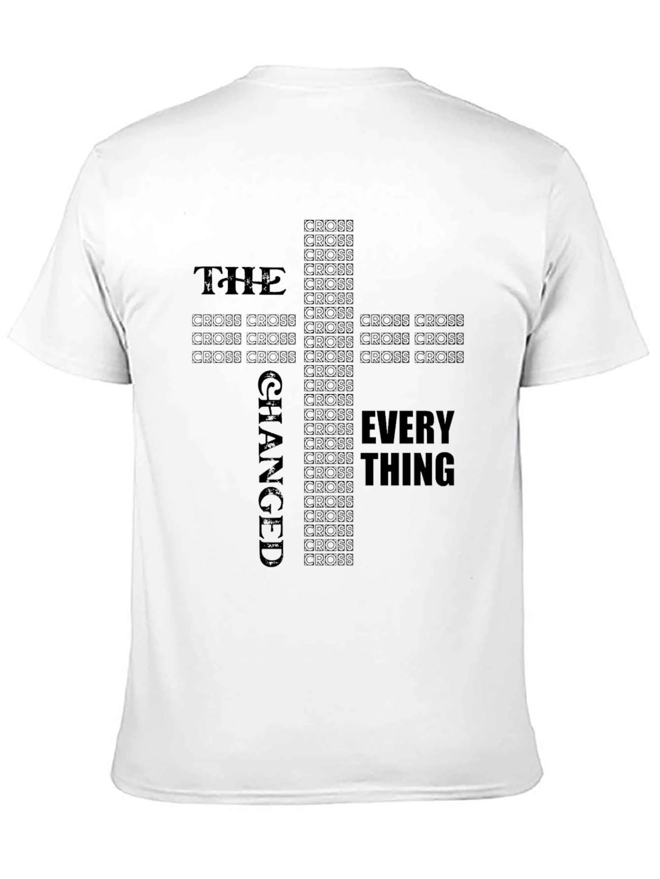 The Cross Changed Everything T-Shirt
