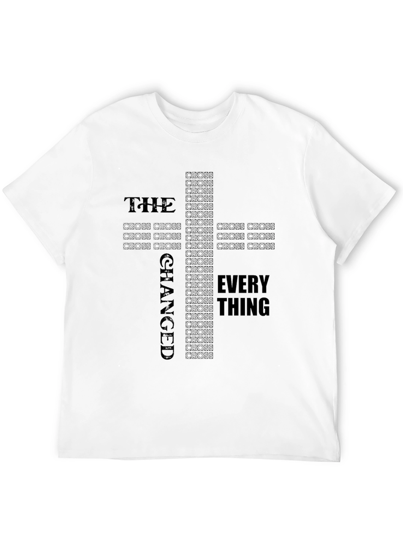 The Cross Changed Everything T-Shirt