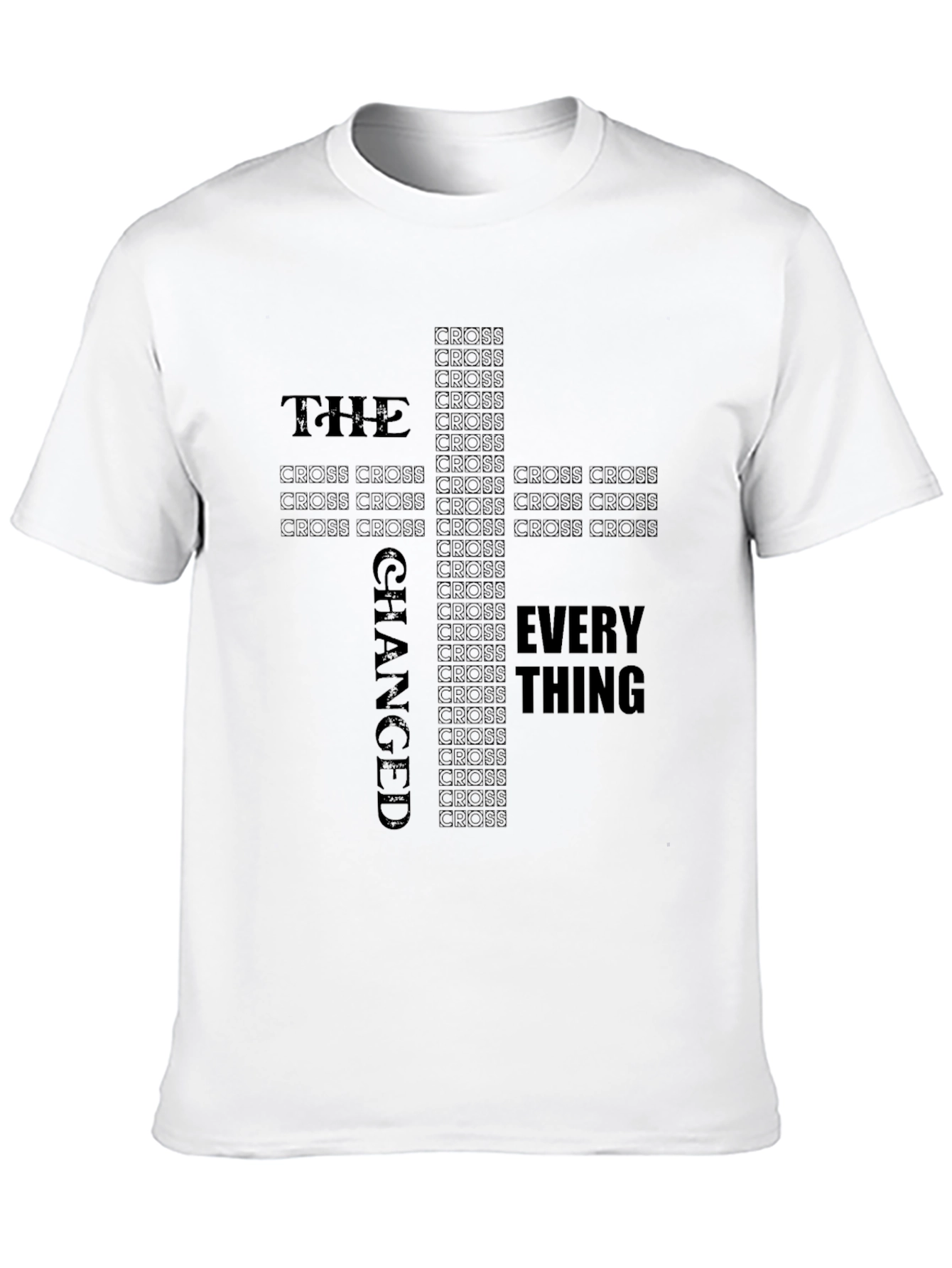 The Cross Changed Everything T-Shirt
