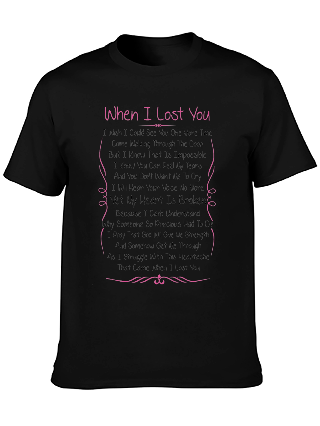 When I Lost You Memorial T-Shirt