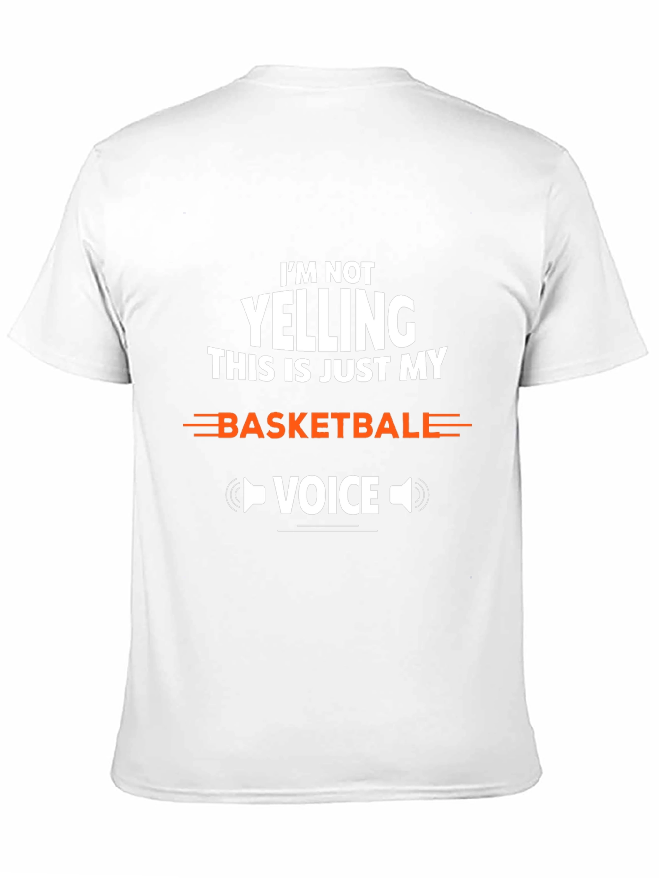 Basketball Voice Tee - Funny Sports T-Shirt