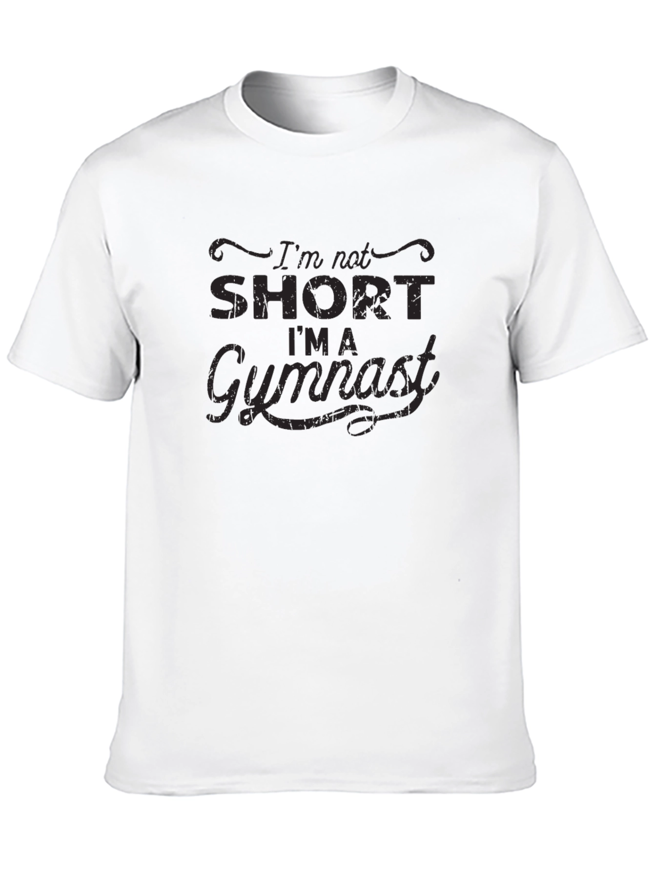 Gymnast Graphic T-Shirt - Im Not Short