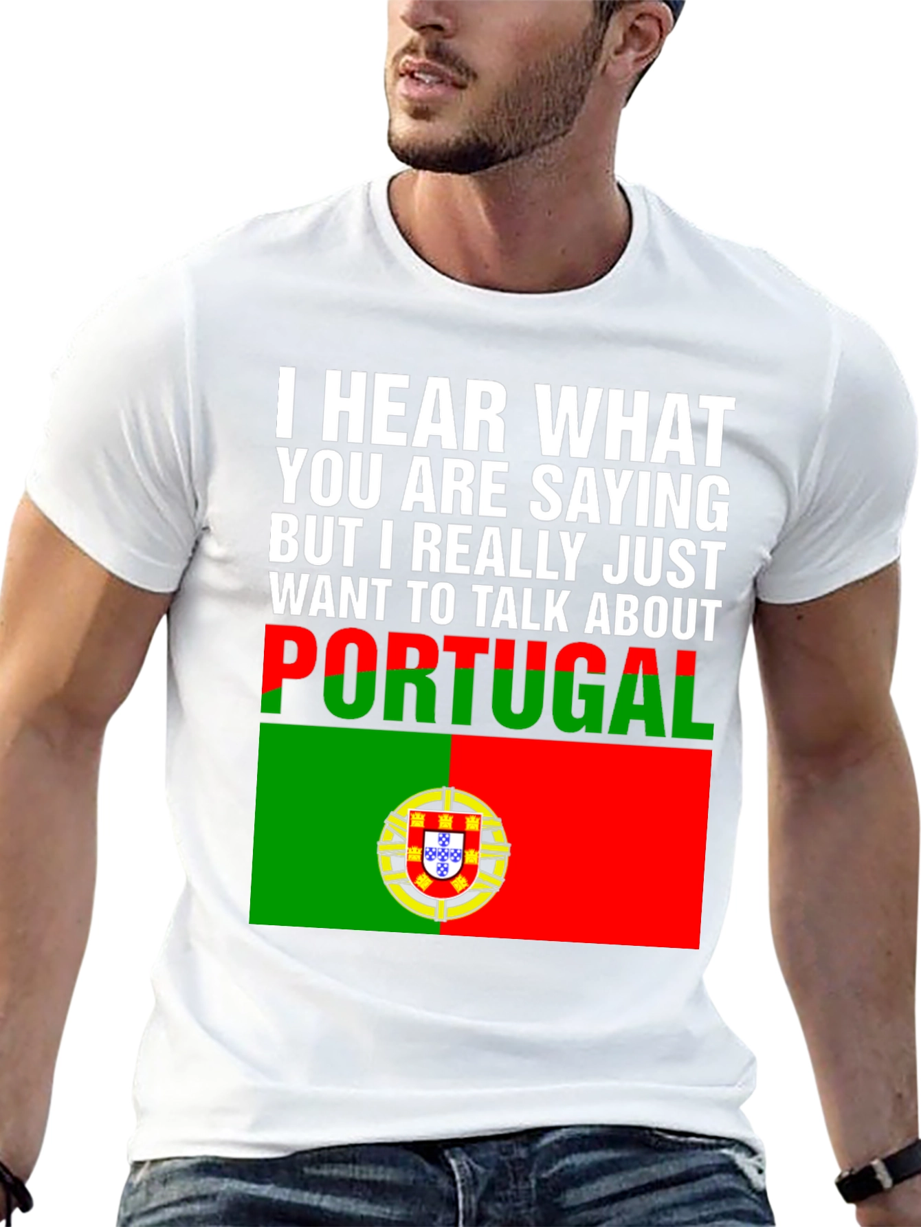 Portugal Flag T-Shirt Funny Portugal Saying