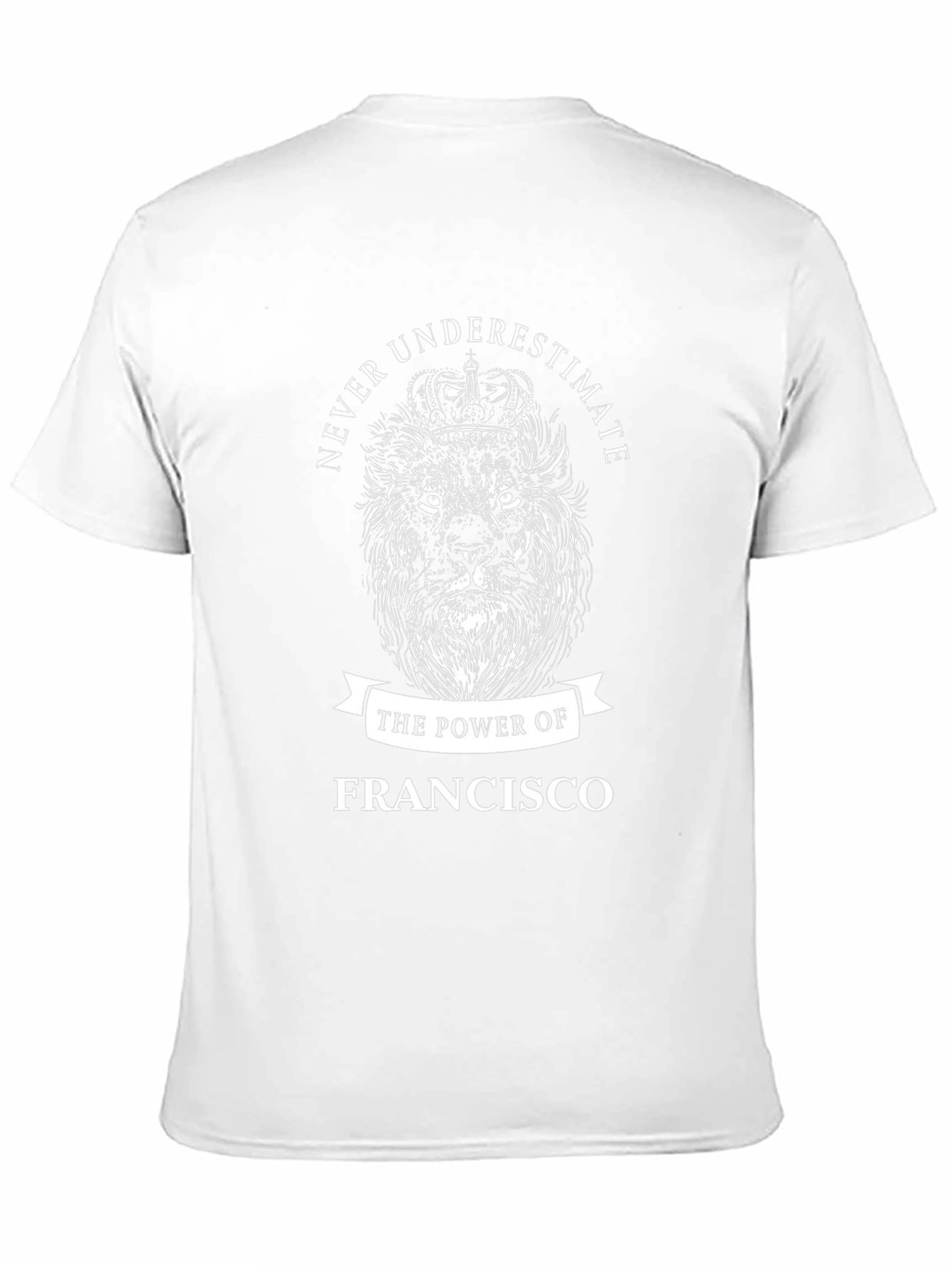 Francisco: The Power of a Lion T-Shirt