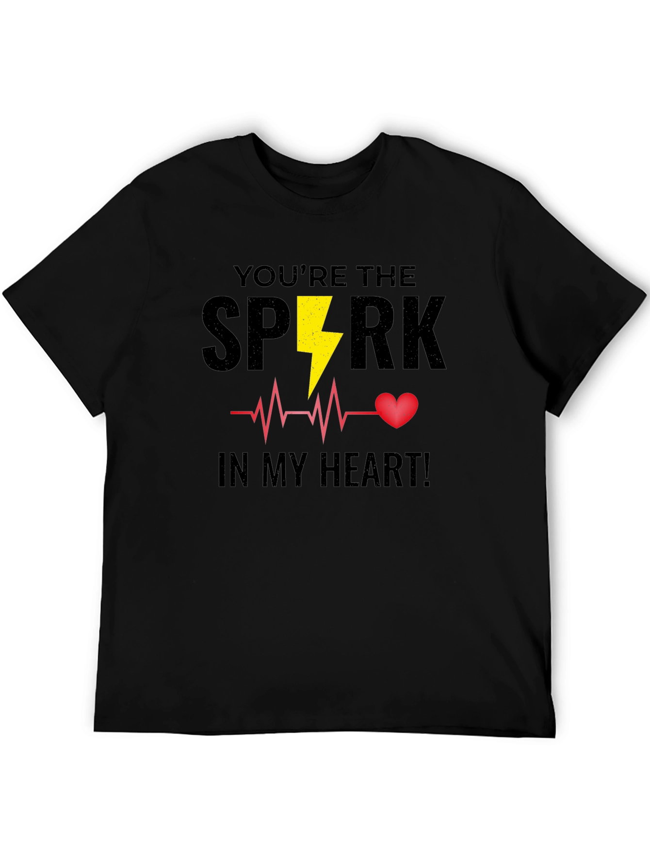 Youre the Spark In My Heart Black T-Shirt