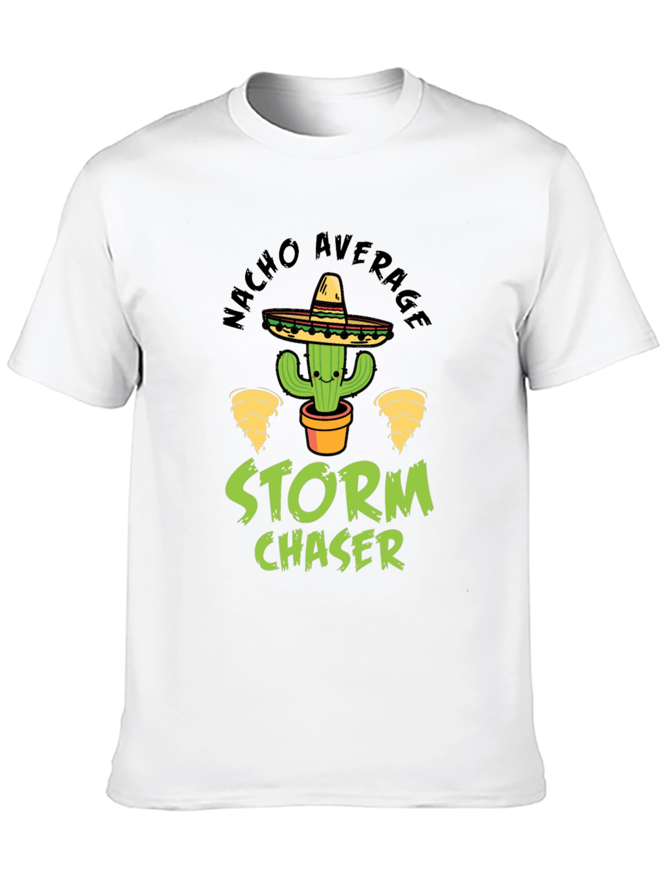 Nacho Average Storm Chaser Graphic T-Shirt