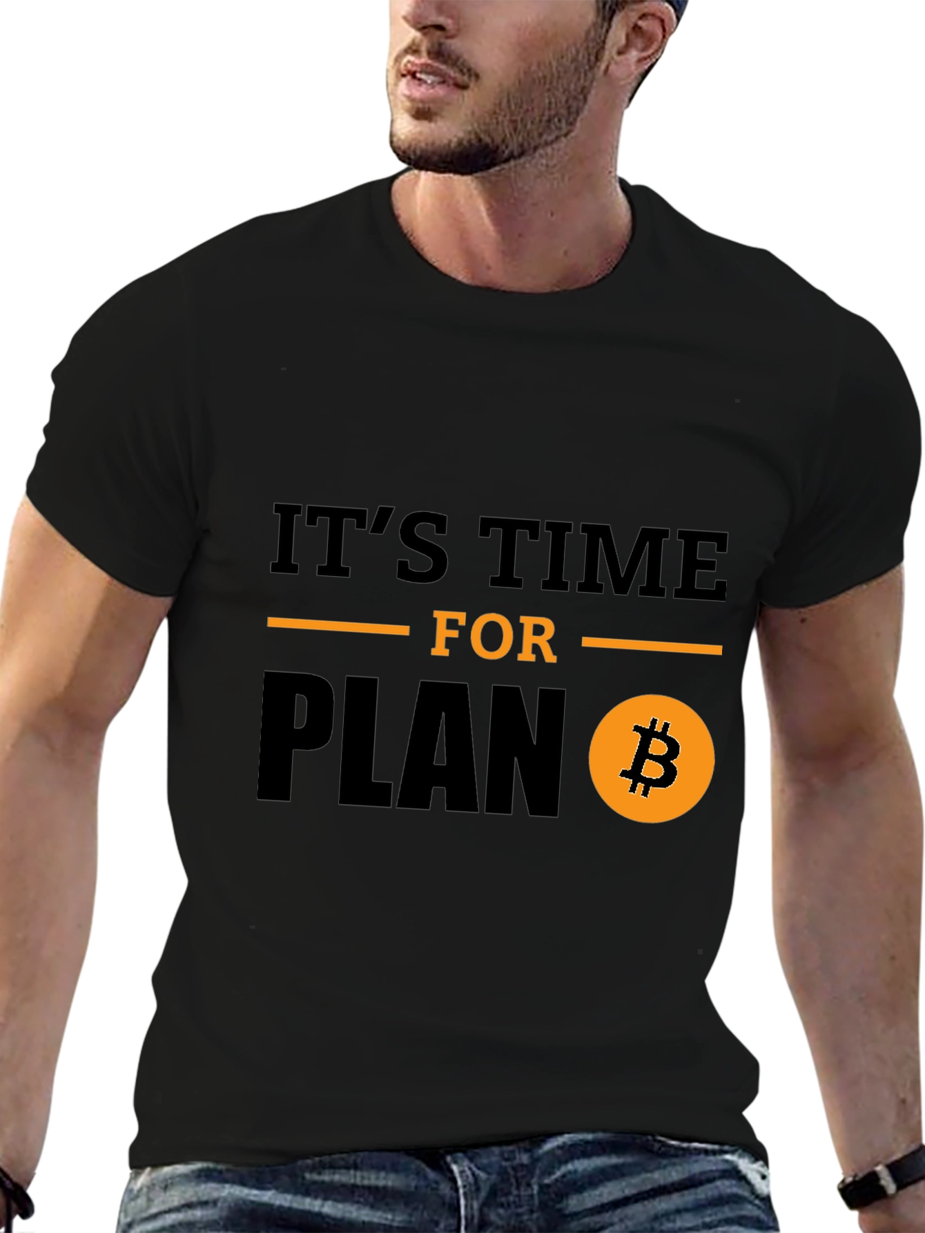 Its Time for Plan B Bitcoin T-Shirt