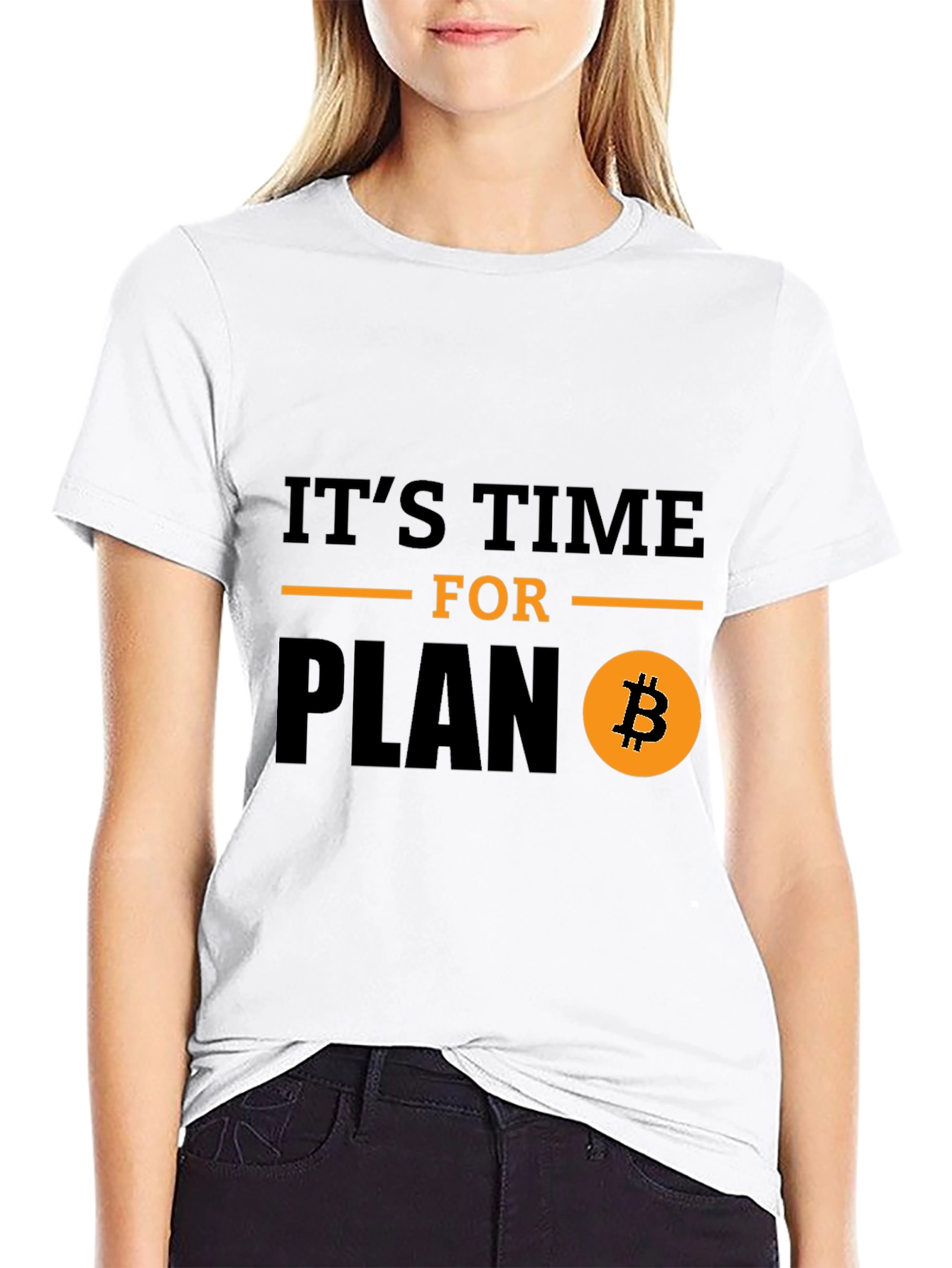 Its Time for Plan B Bitcoin T-Shirt