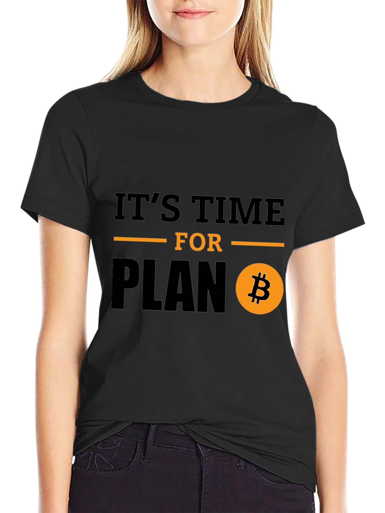 Its Time for Plan B Bitcoin T-Shirt