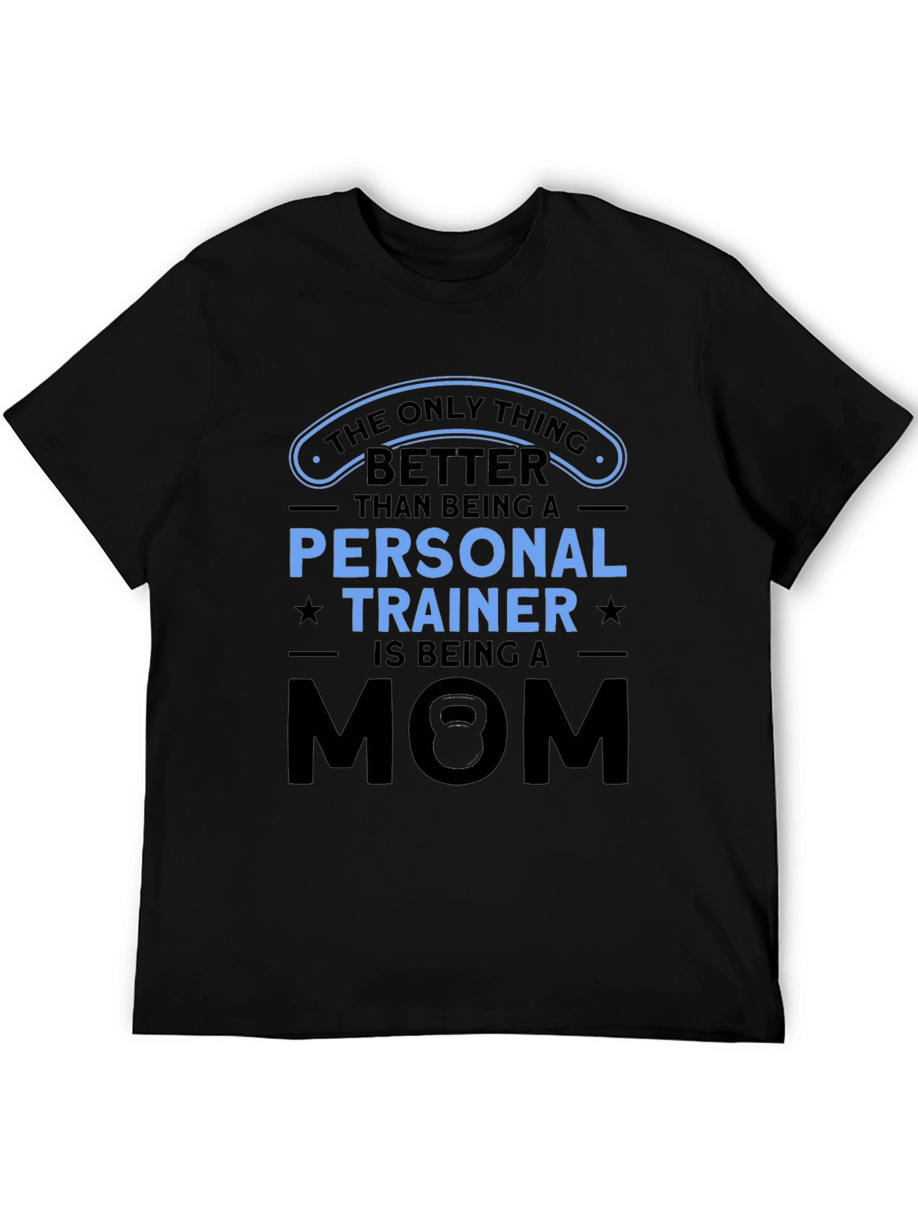 Personal Trainer Mom Black T-Shirt