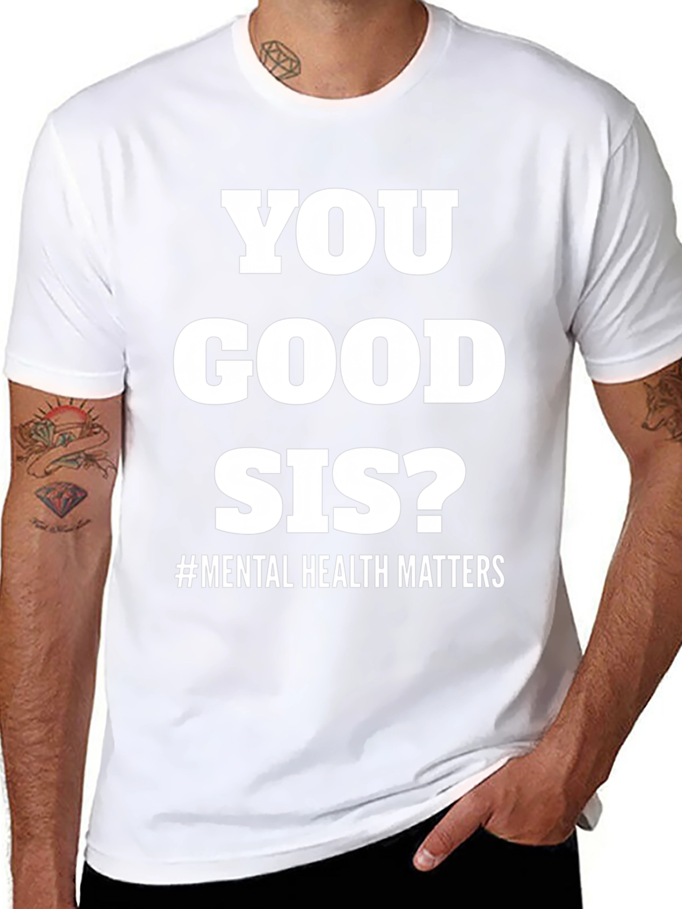 You Good Sis? Mental Health Matters Tee
